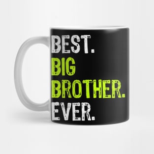 Best Big Brother Ever Teenager Older Sibling for Boys Mug